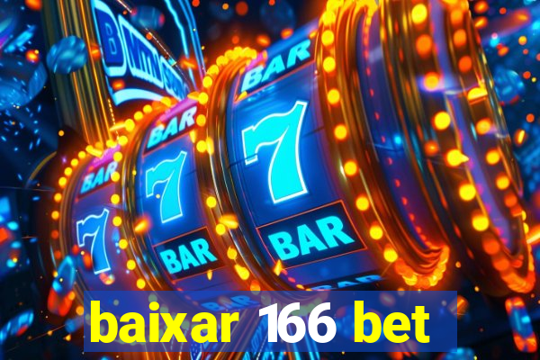 baixar 166 bet